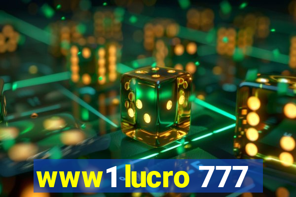 www1 lucro 777